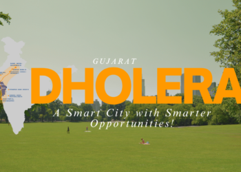 DHOLERA : A Smart City with Smarter Opportunities!