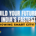 Build Your Future in India’s Fastest-Growing Smart City!