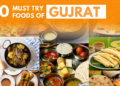 Must-Try Foods of Gujarat – A Culinary Delight