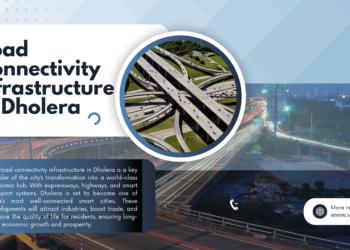 Road Connectivity Infrastructure of Dholera