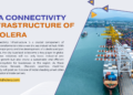 Sea Connectivity Infrastructure of Dholera